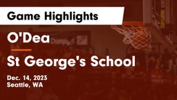 O'Dea  vs St George's School Game Highlights - Dec. 14, 2023