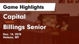 Capital  vs Billings Senior  Game Highlights - Dec. 14, 2018