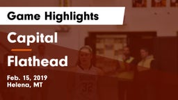 Capital  vs Flathead  Game Highlights - Feb. 15, 2019