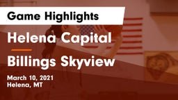 Helena Capital  vs Billings Skyview Game Highlights - March 10, 2021