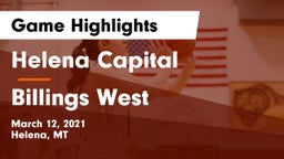 Helena Capital  vs Billings West Game Highlights - March 12, 2021