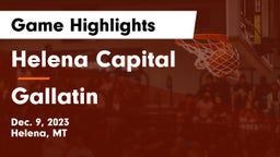 Helena Capital  vs Gallatin  Game Highlights - Dec. 9, 2023
