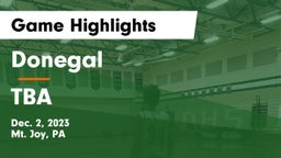 Donegal  vs TBA Game Highlights - Dec. 2, 2023