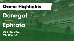 Donegal  vs Ephrata  Game Highlights - Dec. 20, 2023