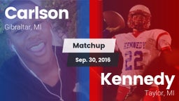 Matchup: Carlson  vs. Kennedy  2016