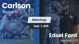 Matchup: Carlson  vs. Edsel Ford  2018