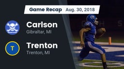 Recap: Carlson  vs. Trenton  2018