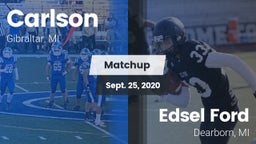 Matchup: Carlson  vs. Edsel Ford  2020