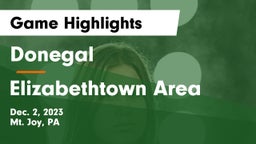 Donegal  vs Elizabethtown Area  Game Highlights - Dec. 2, 2023