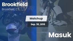 Matchup: Brookfield High vs. Masuk 2016