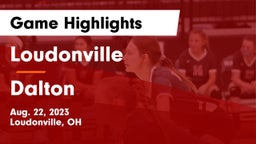 Loudonville  vs Dalton  Game Highlights - Aug. 22, 2023