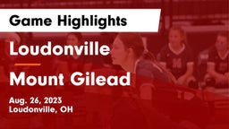 Loudonville  vs Mount Gilead  Game Highlights - Aug. 26, 2023