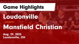 Loudonville  vs Mansfield Christian  Game Highlights - Aug. 29, 2023