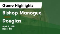 Bishop Manogue  vs Douglas  Game Highlights - April 7, 2021