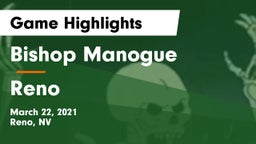 Bishop Manogue  vs Reno   Game Highlights - March 22, 2021