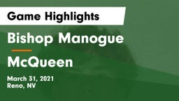 Bishop Manogue  vs McQueen   Game Highlights - March 31, 2021