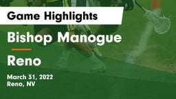 Bishop Manogue  vs Reno  Game Highlights - March 31, 2022