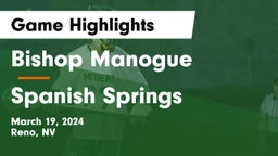 Bishop Manogue  vs Spanish Springs  Game Highlights - March 19, 2024