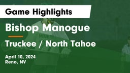 Bishop Manogue  vs Truckee / North Tahoe Game Highlights - April 10, 2024