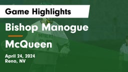 Bishop Manogue  vs McQueen  Game Highlights - April 24, 2024