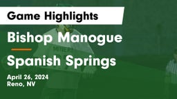 Bishop Manogue  vs Spanish Springs  Game Highlights - April 26, 2024