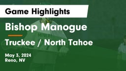 Bishop Manogue  vs Truckee / North Tahoe Game Highlights - May 3, 2024