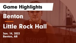 Benton  vs Little Rock Hall Game Highlights - Jan. 14, 2022