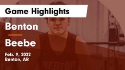 Benton  vs Beebe  Game Highlights - Feb. 9, 2022