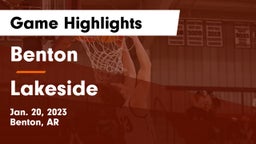 Benton  vs Lakeside  Game Highlights - Jan. 20, 2023