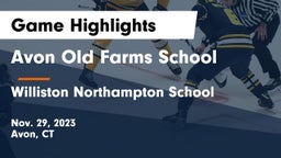 Avon Old Farms School vs Williston Northampton School Game Highlights - Nov. 29, 2023