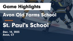 Avon Old Farms School vs St. Paul's School Game Highlights - Dec. 14, 2023
