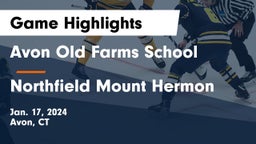 Avon Old Farms School vs Northfield Mount Hermon  Game Highlights - Jan. 17, 2024