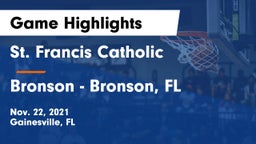 St. Francis Catholic  vs Bronson  - Bronson, FL Game Highlights - Nov. 22, 2021