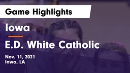 Iowa  vs E.D. White Catholic  Game Highlights - Nov. 11, 2021