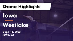 Iowa  vs Westlake  Game Highlights - Sept. 16, 2022