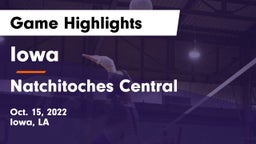 Iowa  vs Natchitoches Central  Game Highlights - Oct. 15, 2022