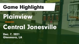 Plainview  vs Central Jonesville Game Highlights - Dec. 7, 2021