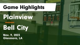 Plainview  vs Bell City Game Highlights - Nov. 9, 2023