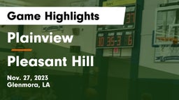 Plainview  vs Pleasant Hill Game Highlights - Nov. 27, 2023