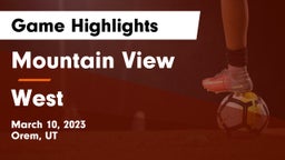 Mountain View  vs West  Game Highlights - March 10, 2023