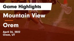 Mountain View  vs Orem Game Highlights - April 26, 2022
