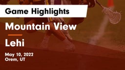 Mountain View  vs Lehi Game Highlights - May 10, 2022