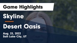 Skyline  vs Desert Oasis  Game Highlights - Aug. 23, 2022
