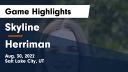 Skyline  vs Herriman  Game Highlights - Aug. 30, 2022