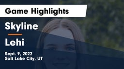 Skyline  vs Lehi  Game Highlights - Sept. 9, 2022