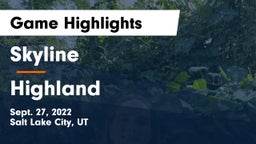 Skyline  vs Highland Game Highlights - Sept. 27, 2022