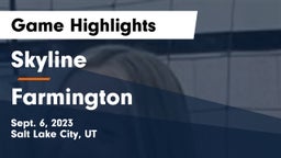 Skyline  vs Farmington  Game Highlights - Sept. 6, 2023