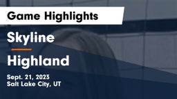 Skyline  vs Highland  Game Highlights - Sept. 21, 2023