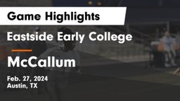 Eastside Early College  vs McCallum  Game Highlights - Feb. 27, 2024