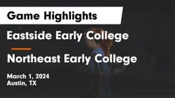 Eastside Early College  vs Northeast Early College  Game Highlights - March 1, 2024